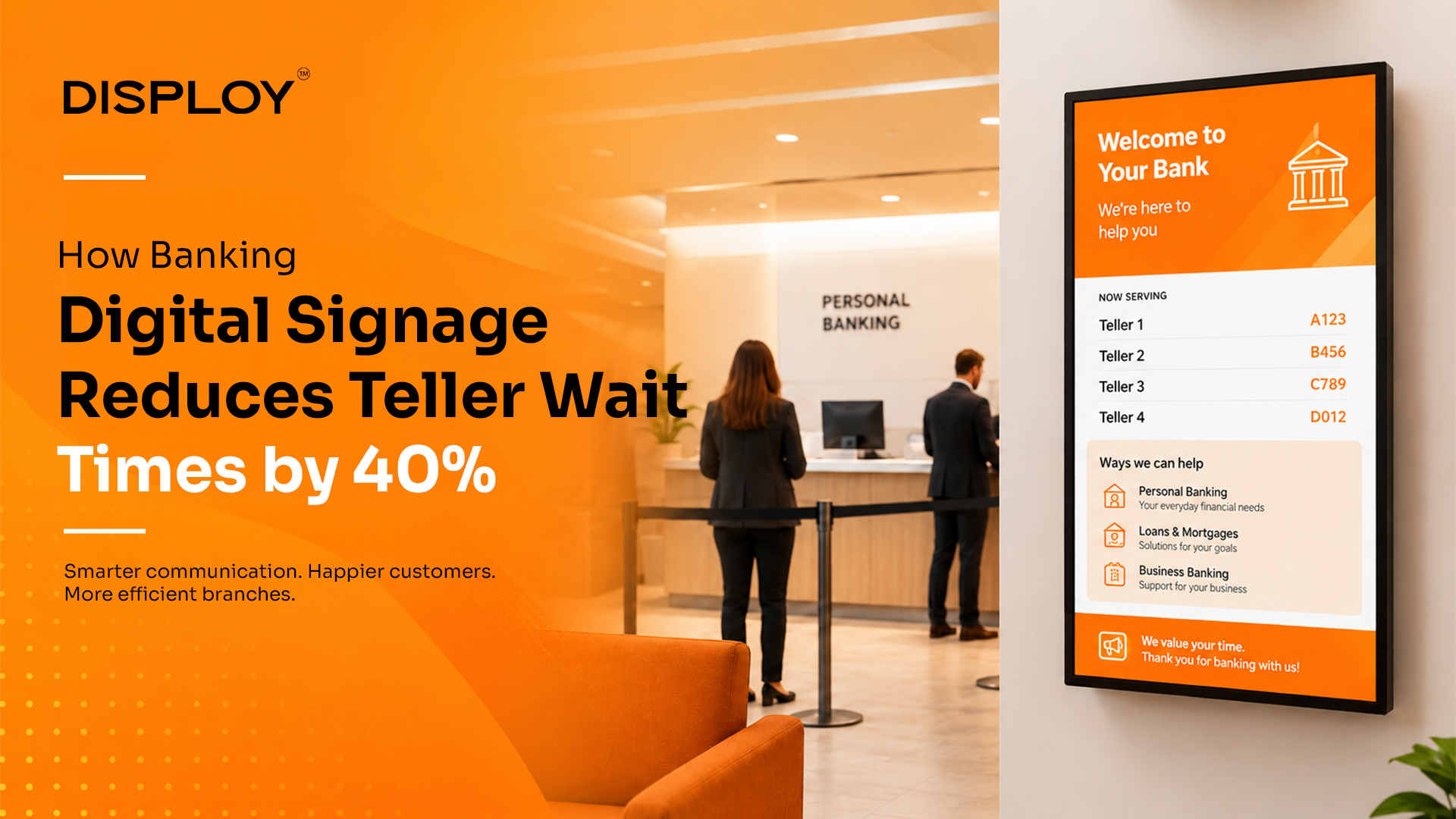 How Banking Digital Signage Reduces Teller Wait Times by 40%