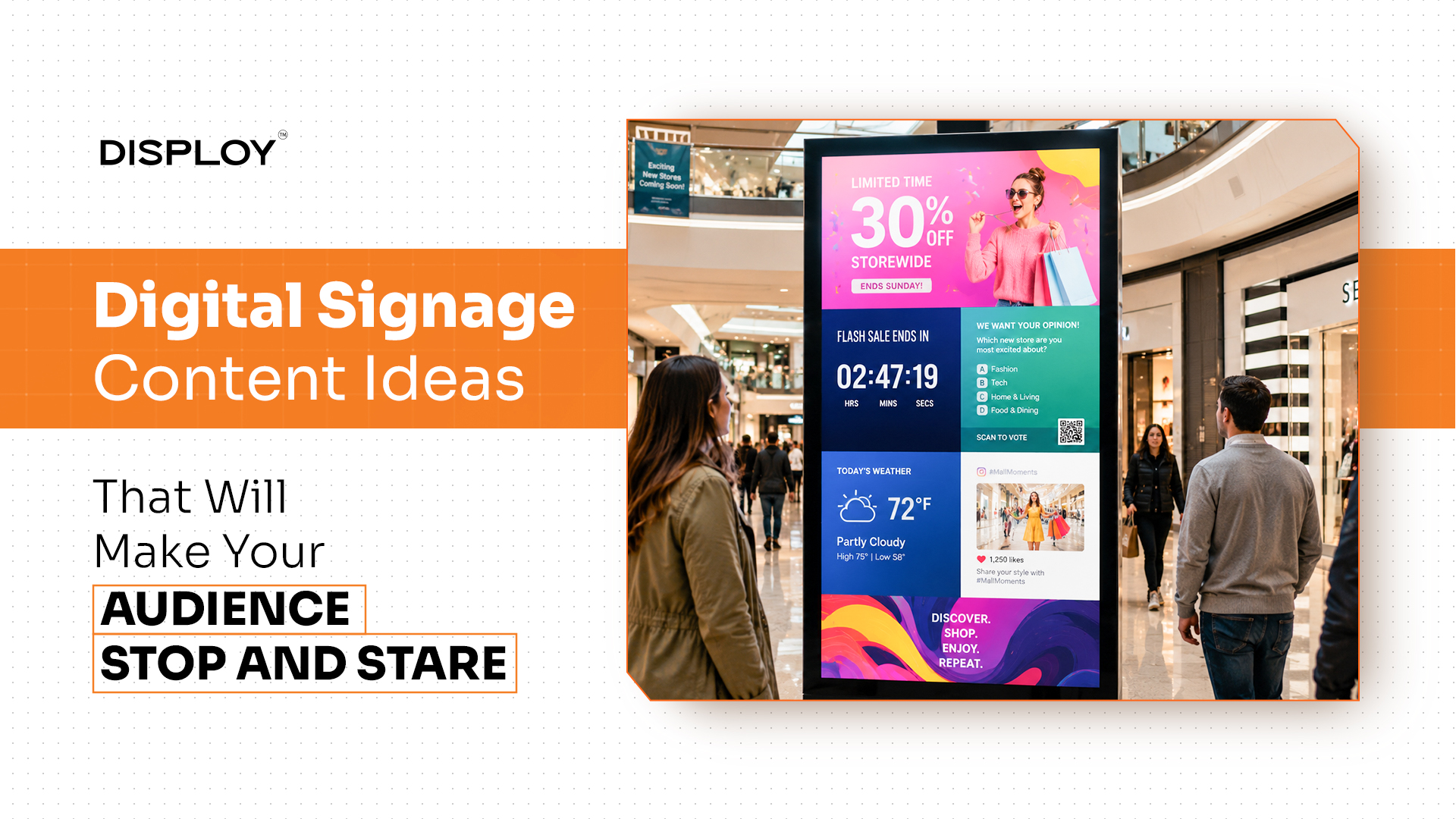 Digital Signage Content Ideas That Will Make Your Audience Stop and Stare